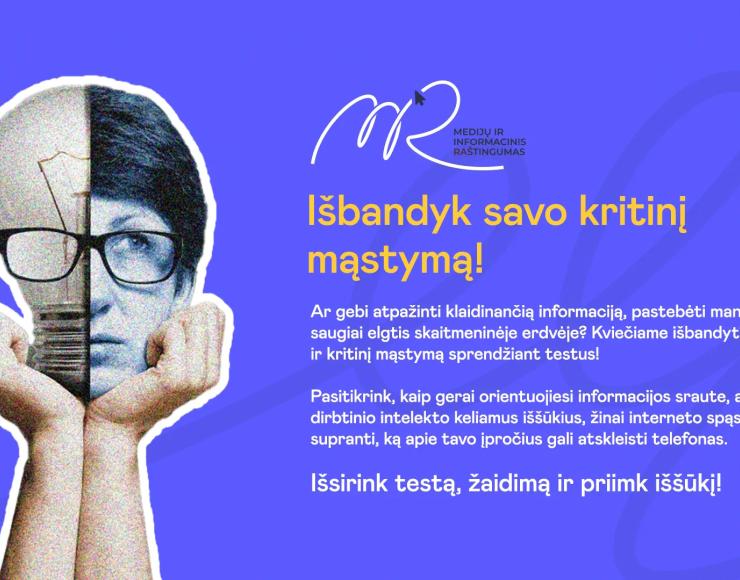 Išbandyk savo kritinį mąstymą!