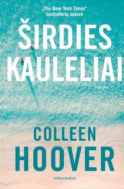Colleen Hoover „Širdies kauleliai“