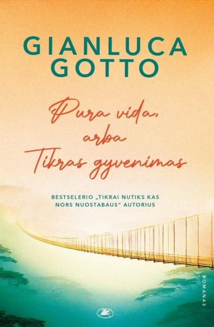 Gianluca Gotto „Pura vida, arba Tikras gyvenimas“