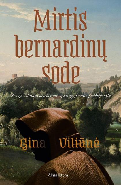 Gina Viliūnė „Mirtis bernardinų sode“