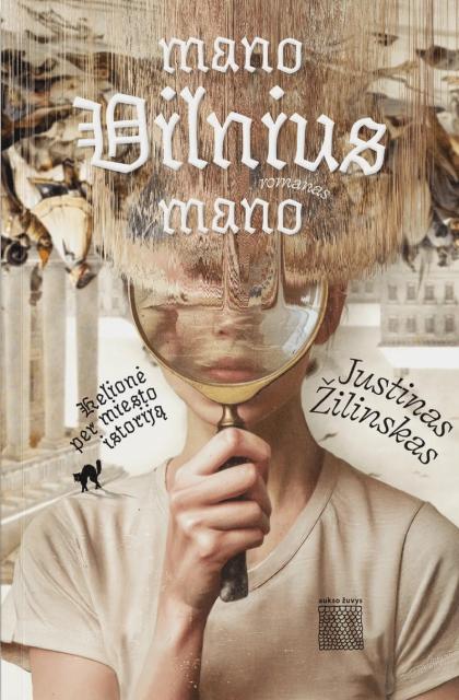 Justinas Žilinskas „Mano Vilnius mano“