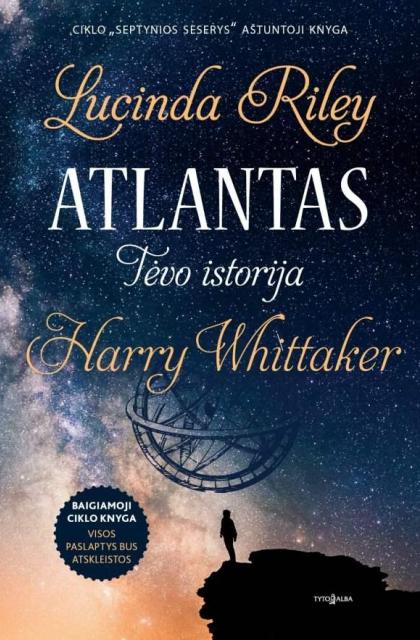 Lucinda Riley, Harry Whittaker „Atlantas. Tėvo istorija“