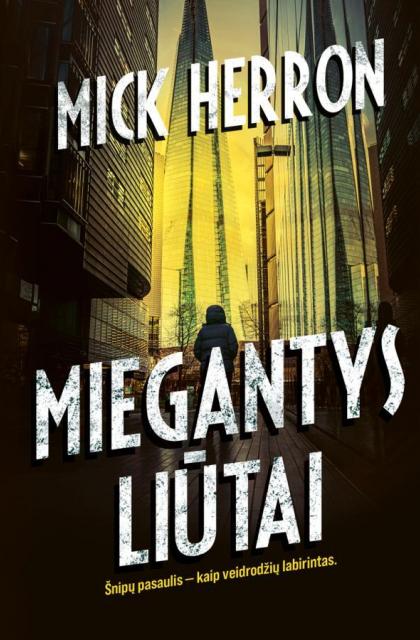 Mick Herron „Miegantys liūtai“