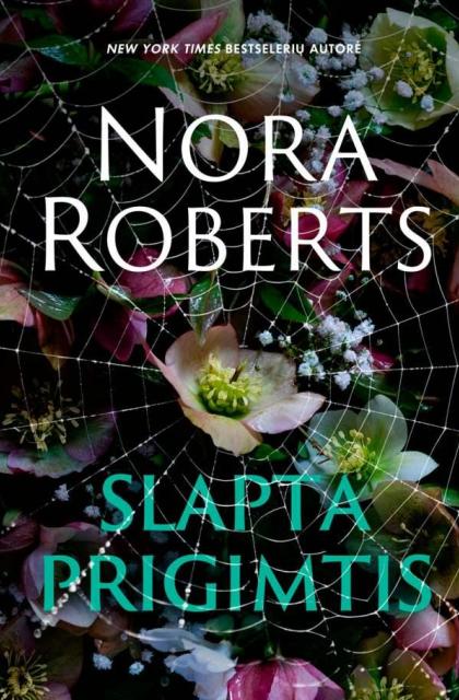 Nora Roberts „Slapta prigimtis“