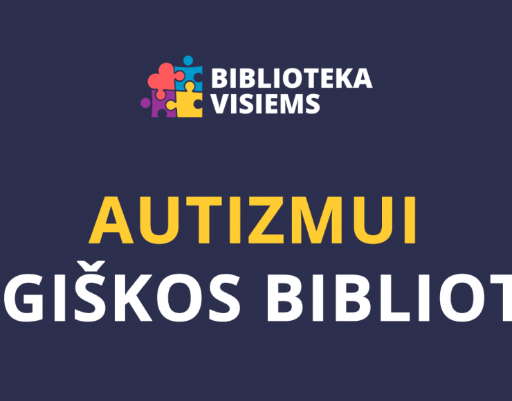 Projektas „Biblioteka visiems“