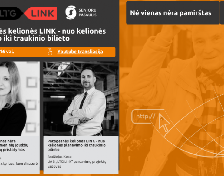 Projekto „Nė vienas nėra pamirštas“ nuotolinė paskaita „Patogesnės kelionės LINK – nuo kelionės planavimo iki traukinio bilieto”