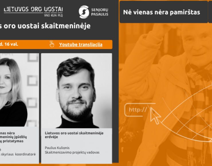 Projekto „Nė vienas nėra pamirštas“ nuotolinė paskaita „Lietuvos oro uostai skaitmeninėje erdvėje“