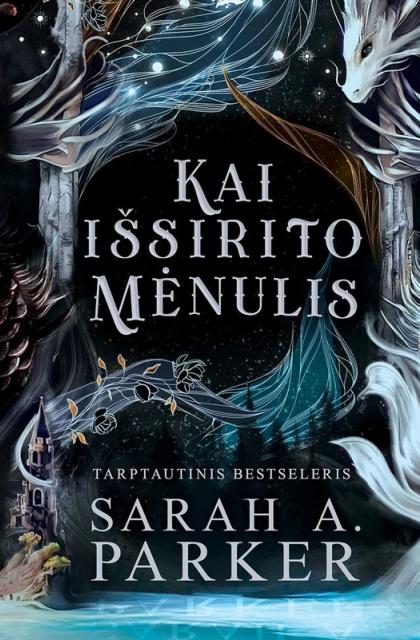 Sarah A. Parker „Kai išsirito mėnulis“